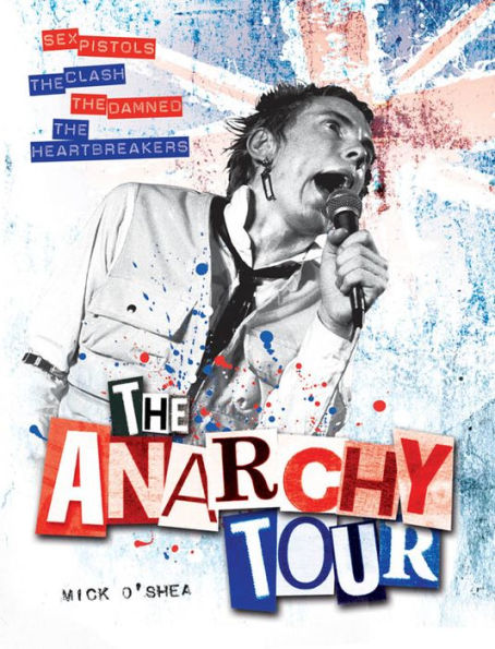 Mick O' Shea: The Anarchy Tour