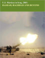 U.S. Marine in Iraq, 2003: Basrah, Baghdad and Beyond (U.S. Marines Global War on Terrorism series)