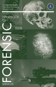 Title: FBI Handbook of Forensic Science, Author: FBI Laboratory Service