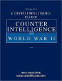 A Counterintelligence Reader, Volume II: Counterintelligence in World War II
