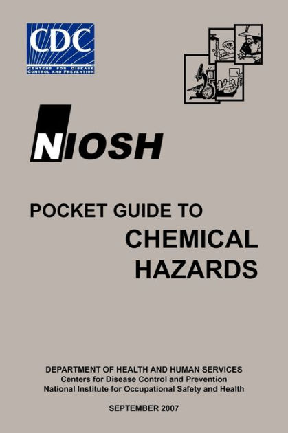 Niosh Pocket Guide To Chemical Hazards By Niosh, Centers For Disease ...