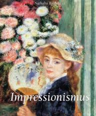 Title: Impressionismus, Author: Nathalia Brodskaya