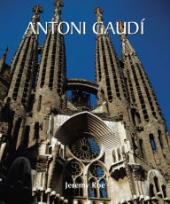 Title: Antoni Gaudí, Author: Jeremy Roe