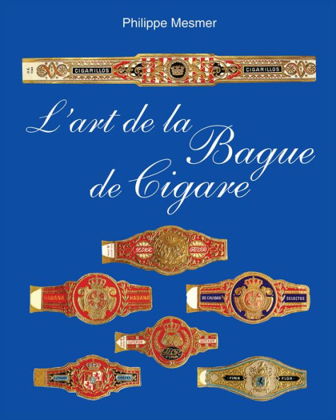 L'art de la Bague de Cigare