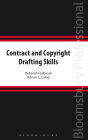 Contract and Copyright Drafting Skills: An A-Z Guide to Working with Clauses