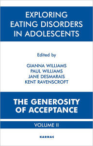 Exploring Eating Disorders in Adolescents: The Generosity of Acceptance