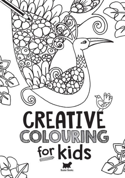 Creative Colouring for Kids: Fantastic Fun for 5 Year Olds