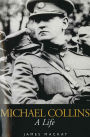 Michael Collins: A Life