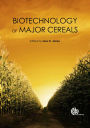 Biotechnology of Major Cereals