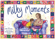 Title: Milky Moments, Author: Ellie Stoneley