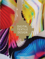 Title: Digital Textile Design, Second edition / Edition 2, Author: Melanie Bowles