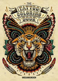 Title: The Tattoo Coloring Book: Coloring Book for Adults, Author: Oliver Munden