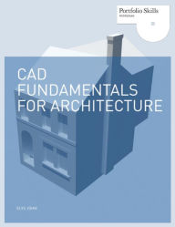 Title: CAD Fundamentals for Architecture, Author: Elys John
