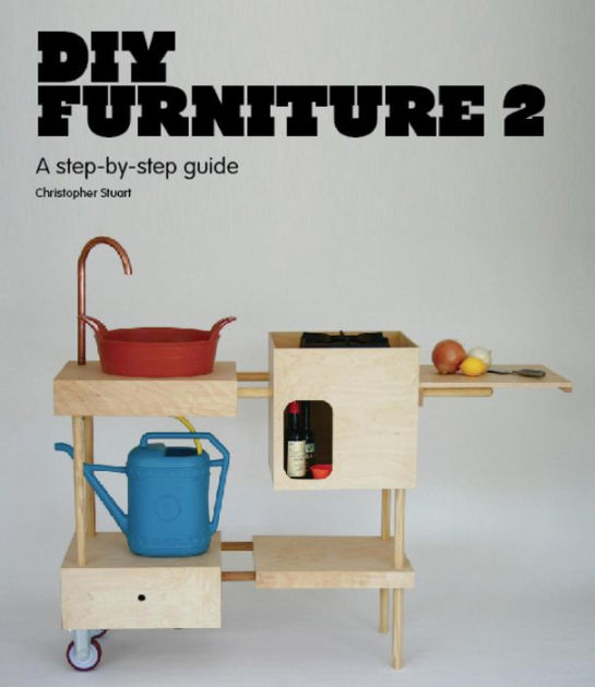 DIY Furniture 2 by Christopher Stuart eBook Barnes & Noble®