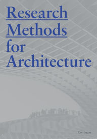 Title: Research Methods for Architecture, Author: Raymond Lucas