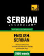 Serbian Vocabulary for English Speakers - English-Serbian - 7000 Words