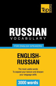 Title: Russian Vocabulary for English Speakers - 3000 words, Author: Andrey Taranov