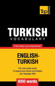 Title: Turkish vocabulary for English speakers - 9000 words, Author: Andrey Taranov