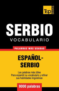Title: Vocabulario espaï¿½ol-serbio - 9000 palabras mï¿½s usadas, Author: Andrey Taranov