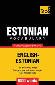 Title: Estonian vocabulary for English speakers - 9000 words, Author: Andrey Taranov