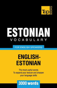 Title: Estonian vocabulary for English speakers - 3000 words, Author: Andrey Taranov