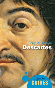 Title: Descartes: A Beginner's Guide, Author: Harry M. Bracken