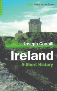 Title: Ireland: A Short History, Author: Joseph Coohill