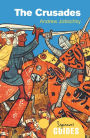 The Crusades: A Beginner's Guide