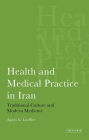 Health and Medical Practice in Iran