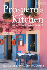 Title: Prospero's Kitchen: Island Cooking of Greece, Author: Diana Farr Louis