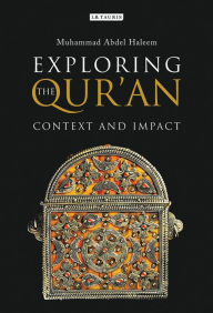 Title: Exploring the Qur'an: Context and Impact, Author: Muhammad Abdel Haleem