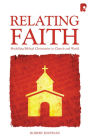 Relating Faith: Modelling Biblical Christianity in Church and World