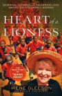 Heart of a Lioness: Sacrifice, Courage & Relentless Love Among the Children of Uganda