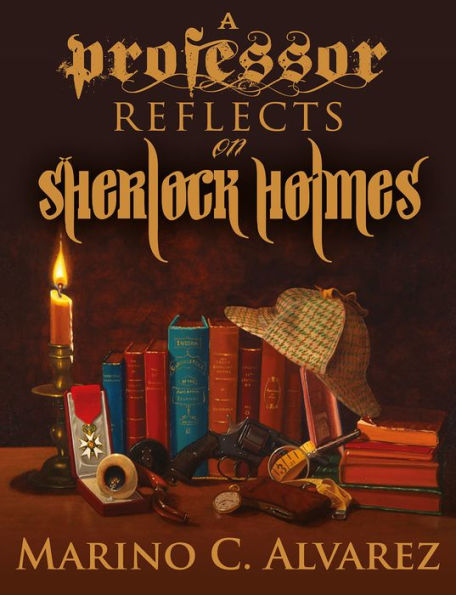 A Professor Reflects on Sherlock Holmes