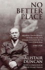 No Better Place: Arthur Conan Doyle, Windlesham and Communication with The Other Side