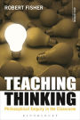 Teaching Thinking: Philosophical Enquiry in the Classroom