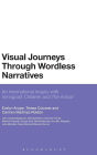 Visual Journeys Through Wordless Narratives: An International Inquiry With Immigrant Children and The Arrival