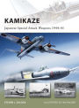 Kamikaze: Japanese Special Attack Weapons 1944-45