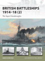 British Battleships 1914-18 (2): The Super Dreadnoughts