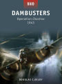 Dambusters: Operation Chastise 1943
