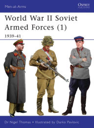 Title: World War II Soviet Armed Forces (1): 1939-41, Author: Nigel Thomas