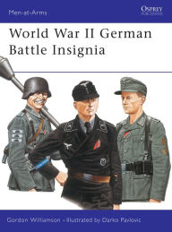 Title: World War II German Battle Insignia, Author: Gordon Williamson