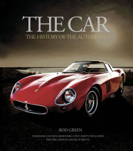 The Car: The History of the Automobile