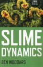 Slime Dynamics: Generation, Mutation, and the Creep of Life