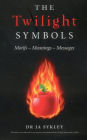 The Twilight Symbols: Motifs, Meanings, Messages
