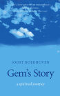 Gem's Story - A Spiritual Journey