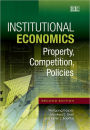 Institutional Economics: Property, Competition, Policies