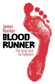 Title: Blood Runner, Author: James Riordan