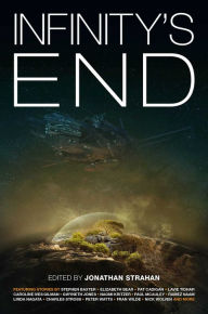 Title: Infinity's End, Author: Stephen Baxter