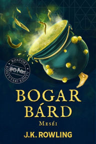 Title: Bogar bárd meséi, Author: J. K. Rowling